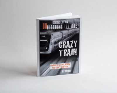 Unhitching from the Crazy Train Workbook